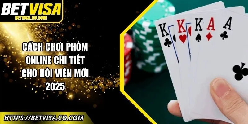 cach-choi-phom-online-anh-dai-dien